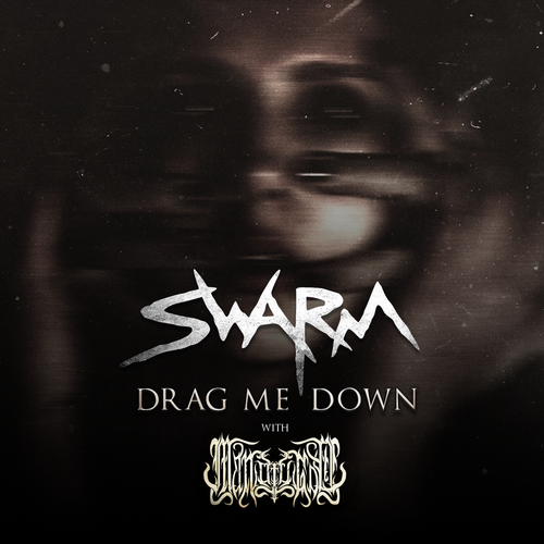 Digital Download - Drag Me Down - House of SWARM