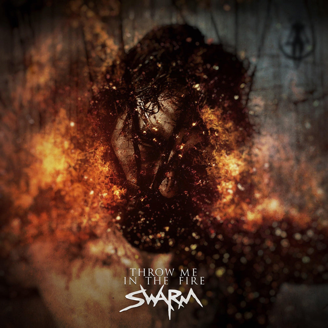 Digital Download - Throw Me In The Fire - House of SWARM
